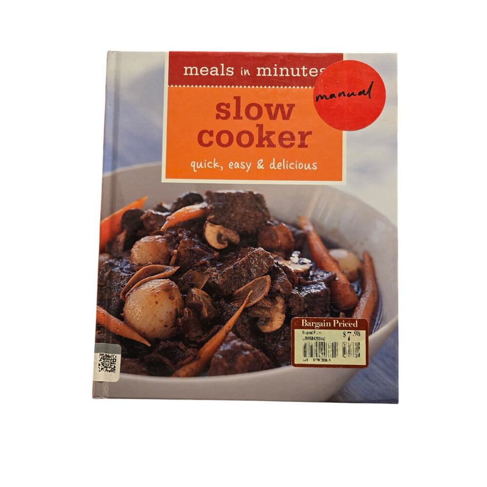 Meals in Minutes Slow Cooker Quick Easy Delicious Norman Kolpas Weldon Owen